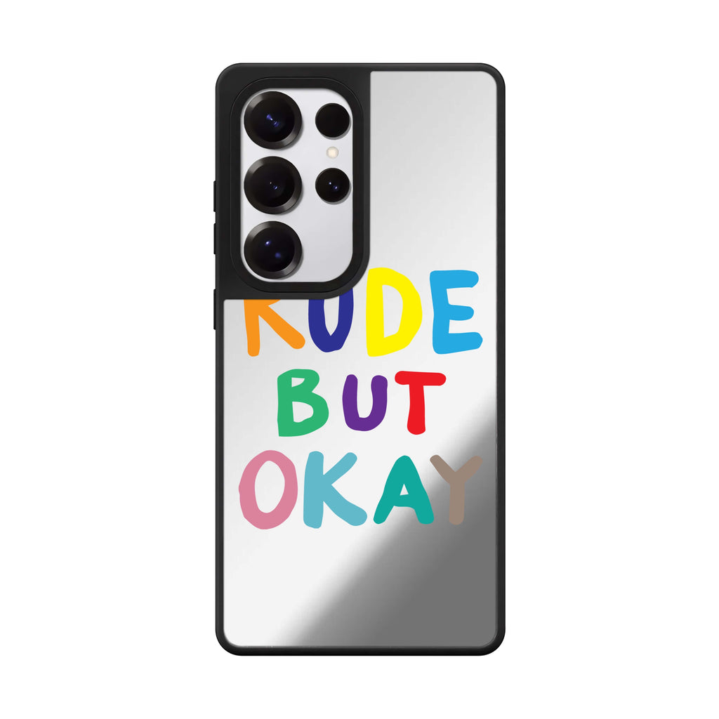 Rude but OKAY 鏡面手機殼