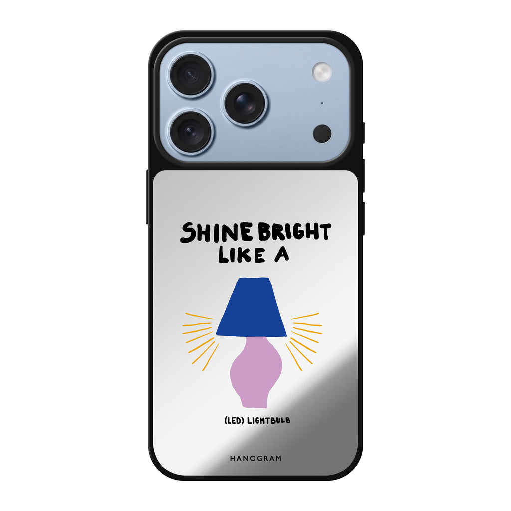 Shine Bright Like a LED 鏡面手機殼