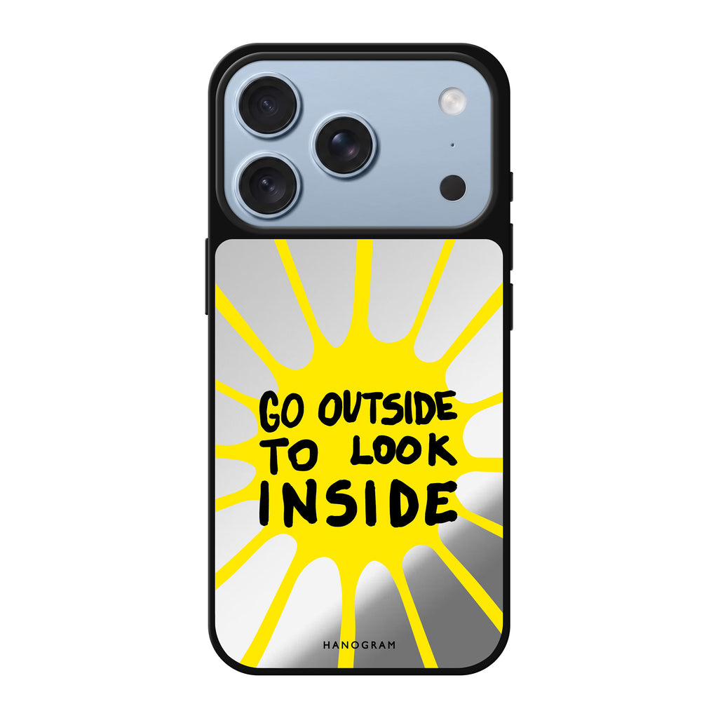 Go Outside to Look INSIDE shine 鏡面手機殼