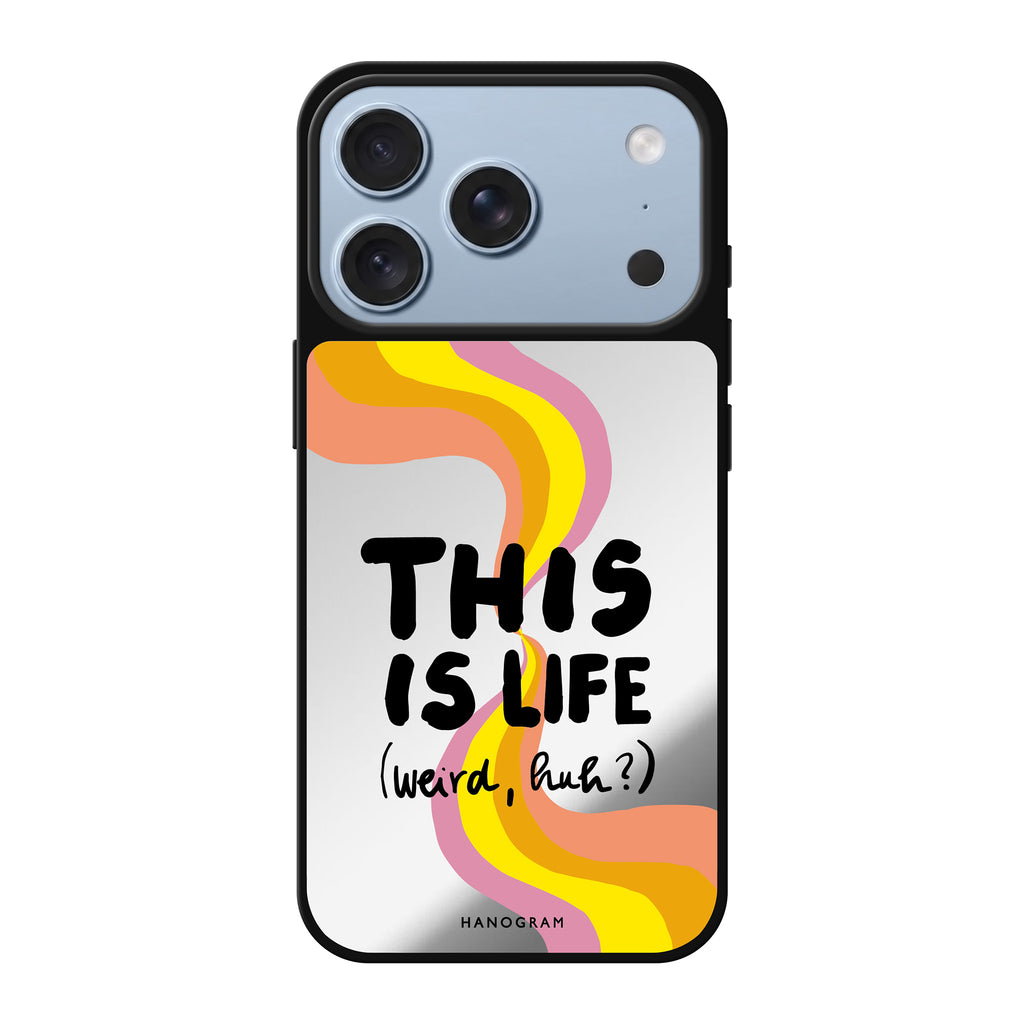 This is Life 鏡面手機殼