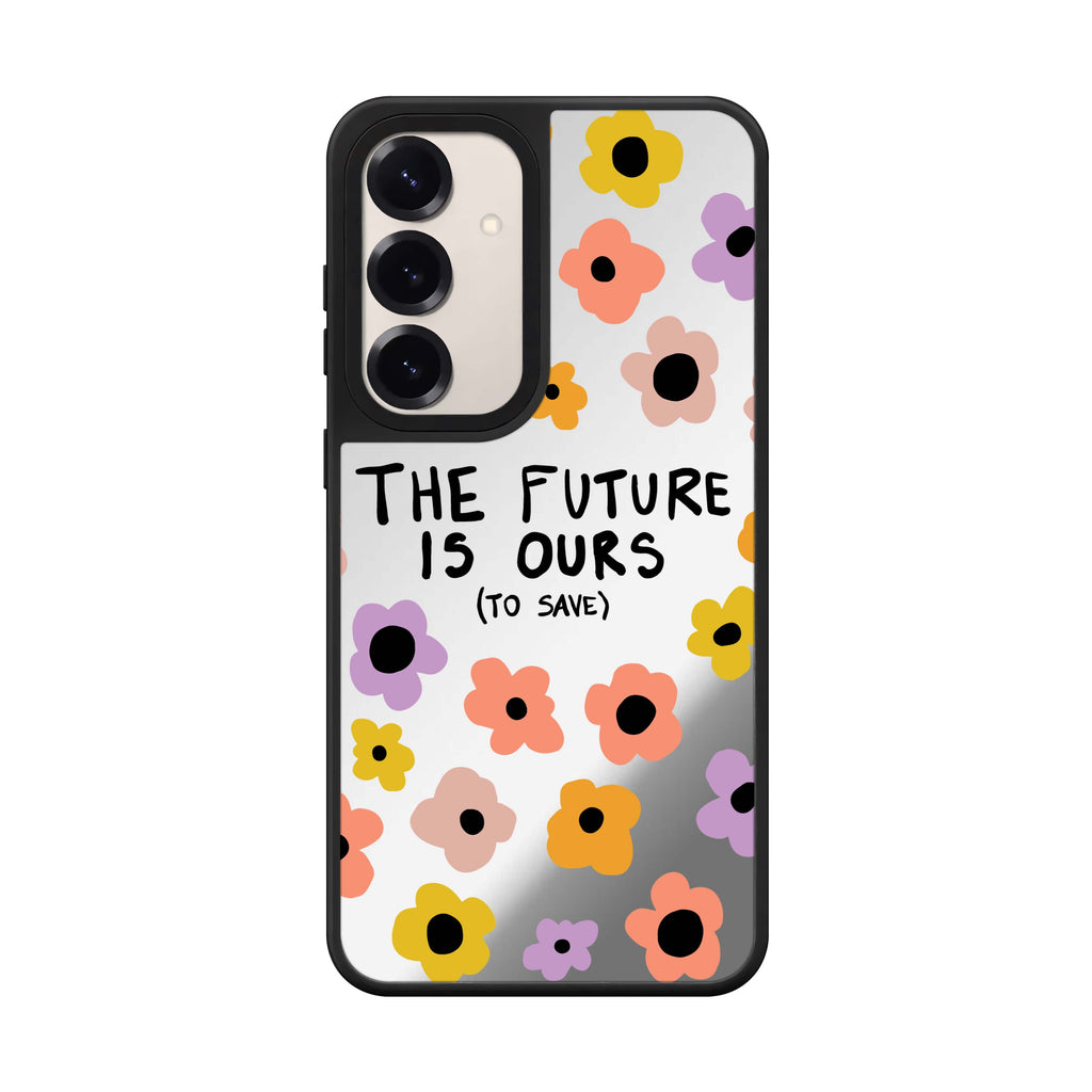 The future is OURS 鏡面手機殼