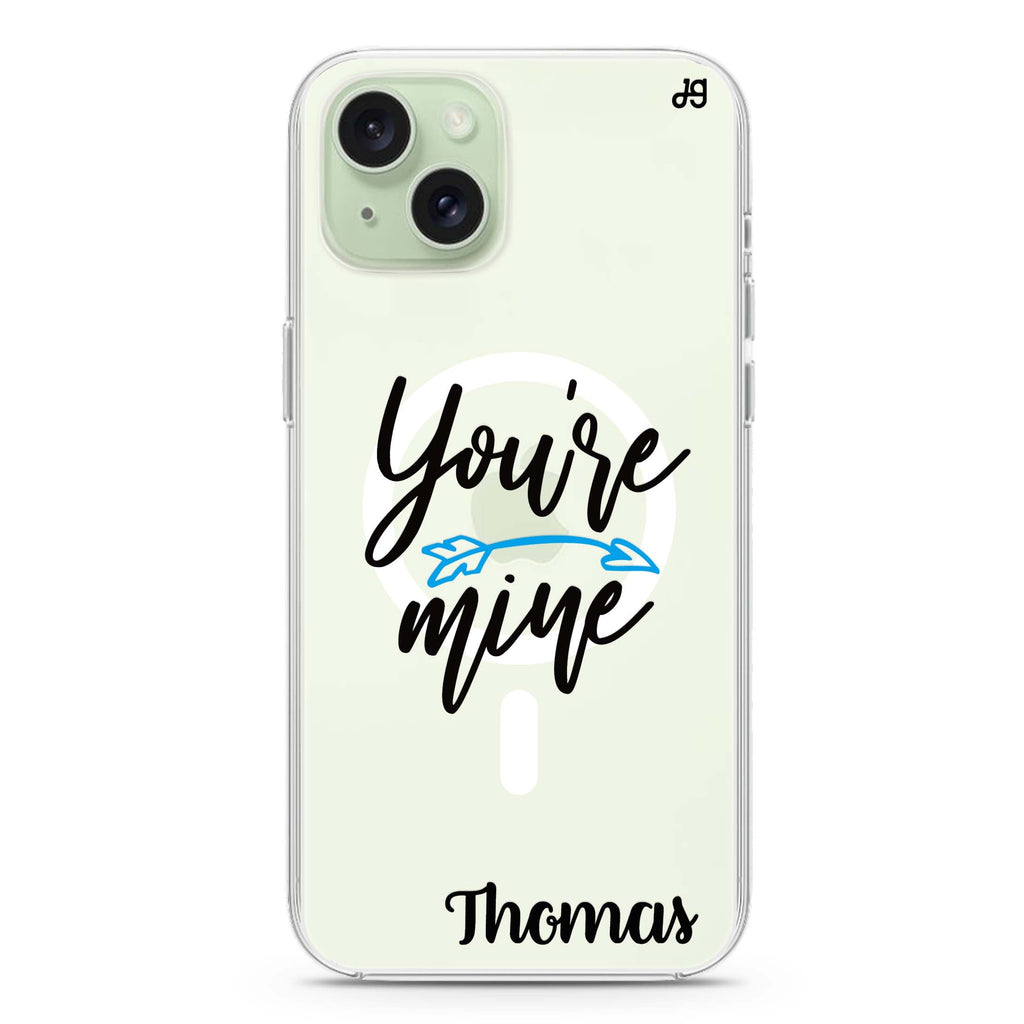 You are mine I iPhone 15 Plus Magsafe 兼容水晶透明保護殼