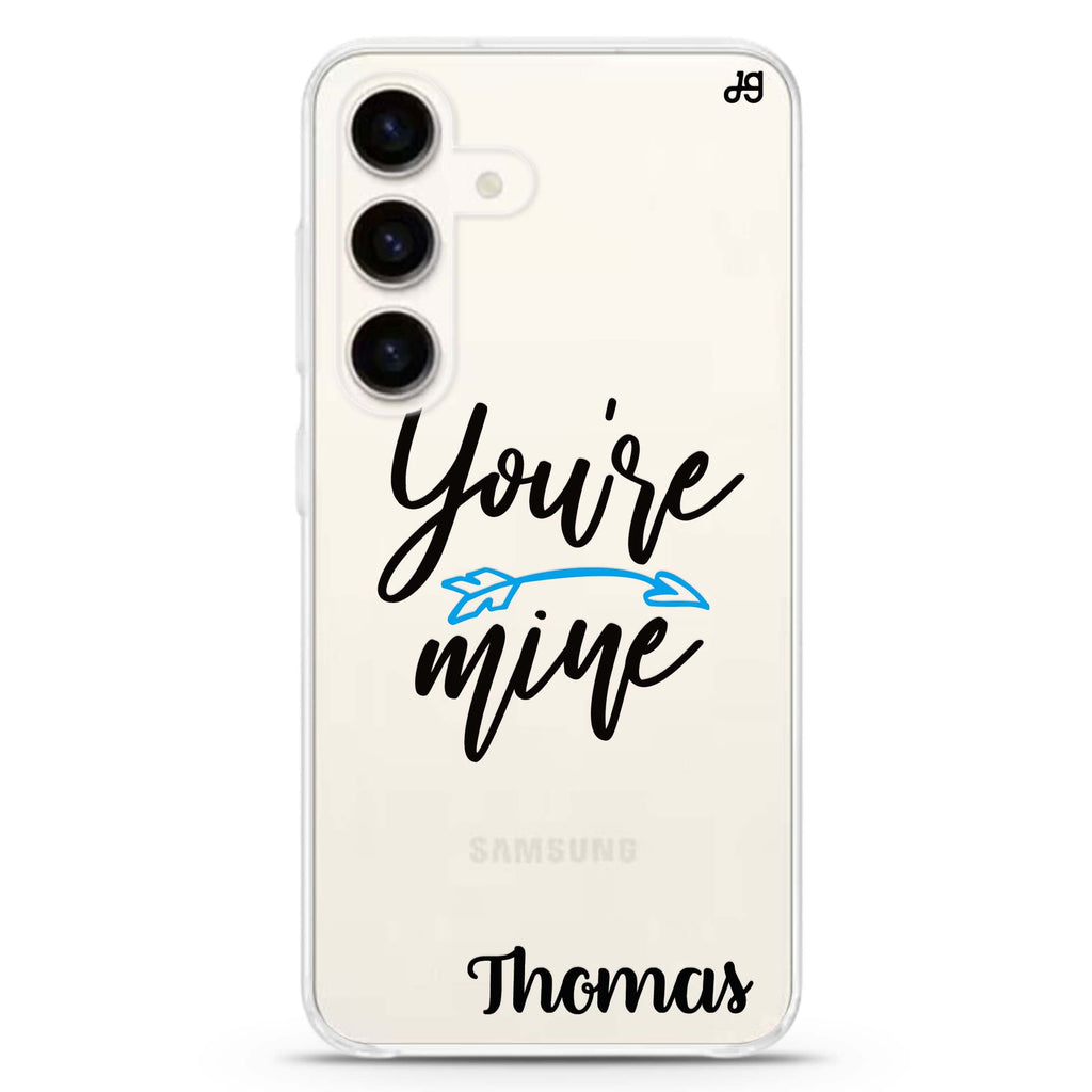 You are mine I Samsung Galaxy S26/S25/S24 可加名字水晶透明保護殼正面展示