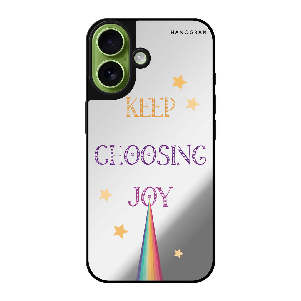 Reflective iPhone 16 Mirror Case –Keep choosing joy Design