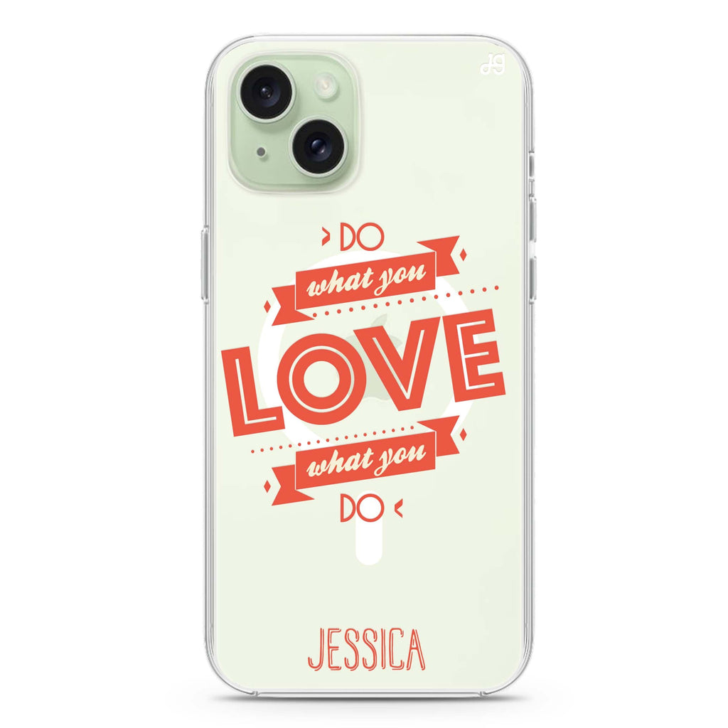 Do what you love iPhone 15 Magsafe 兼容水晶透明保護殼