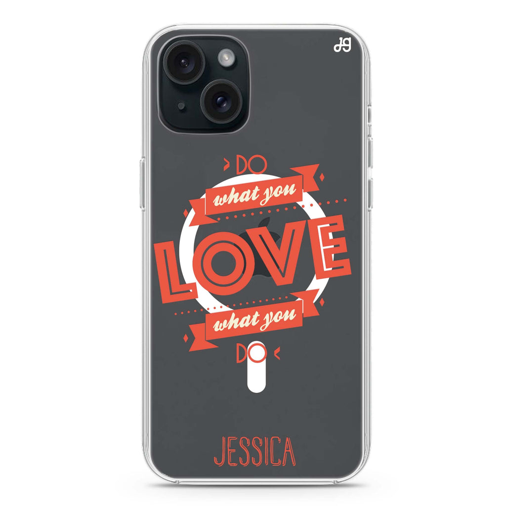 Do what you love iPhone 15 Plus Magsafe 兼容水晶透明保護殼