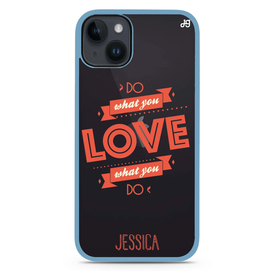 Do what you love iPhone 15 Plus 防衝擊保護殼