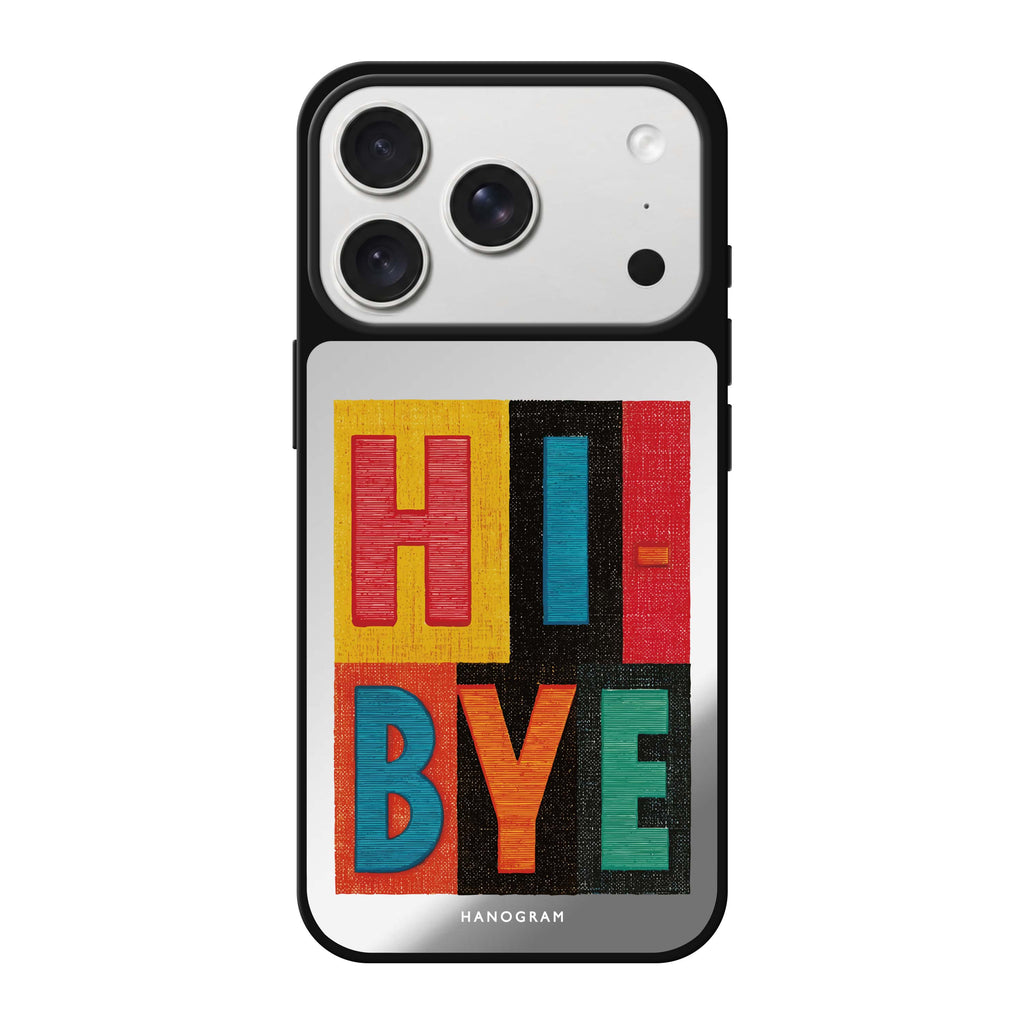 Hi Bye 鏡面手機殼