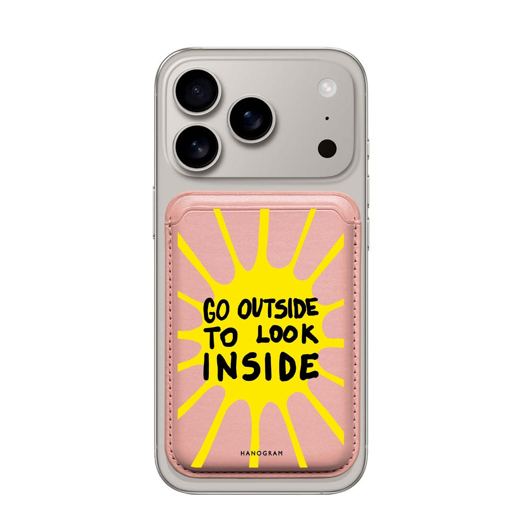 Go Outside to Look INSIDE shine Magsafe 卡套
