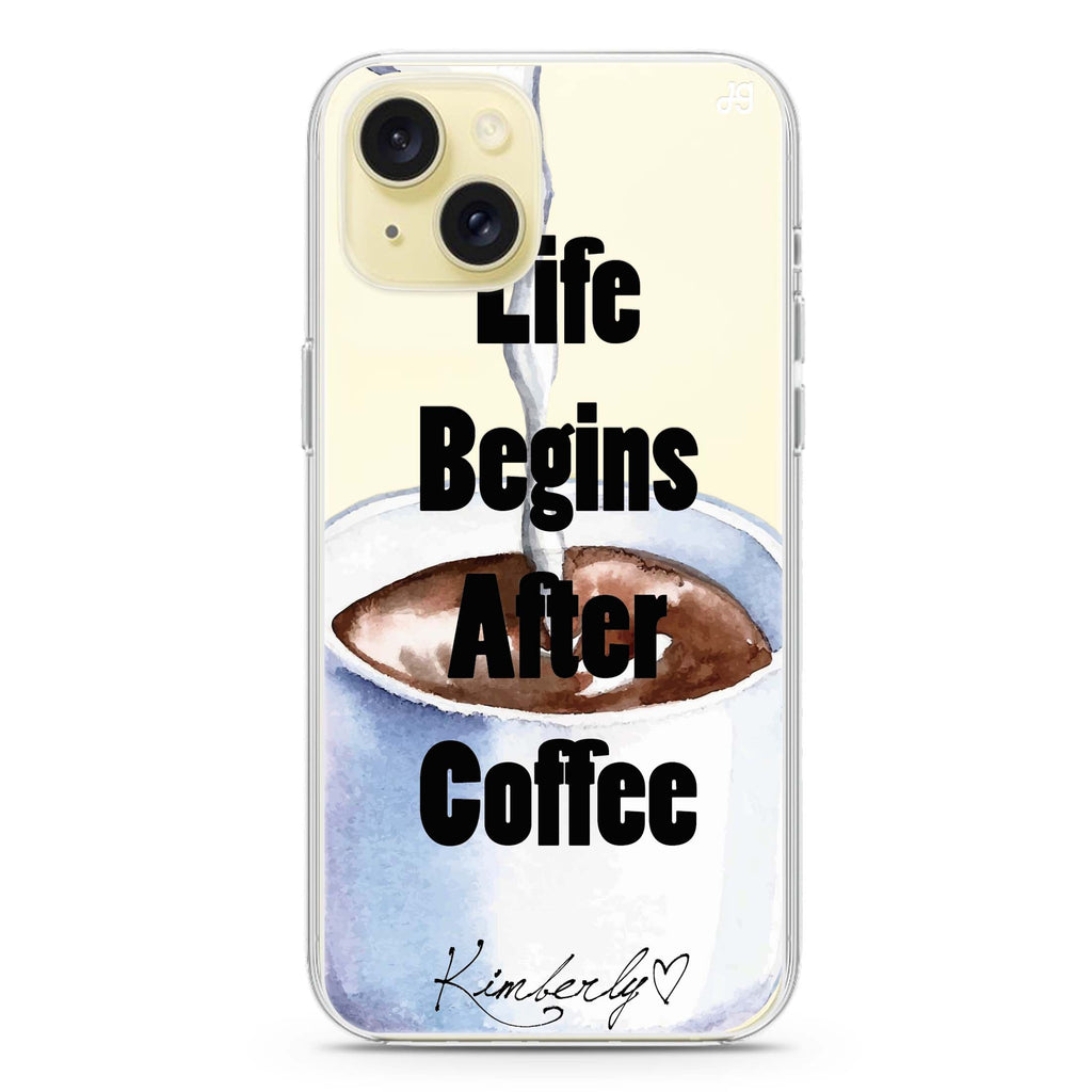 Life begins after coffee iPhone 15 水晶透明保護殼