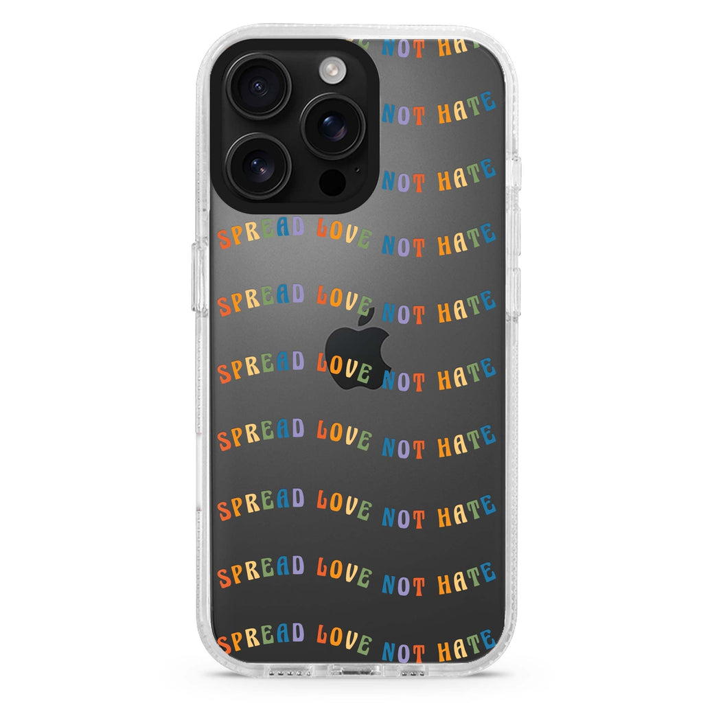 Spread Love not Hate iPhone 16 Pro & 16 Pro Max Case - Personalized and Stylish Protection