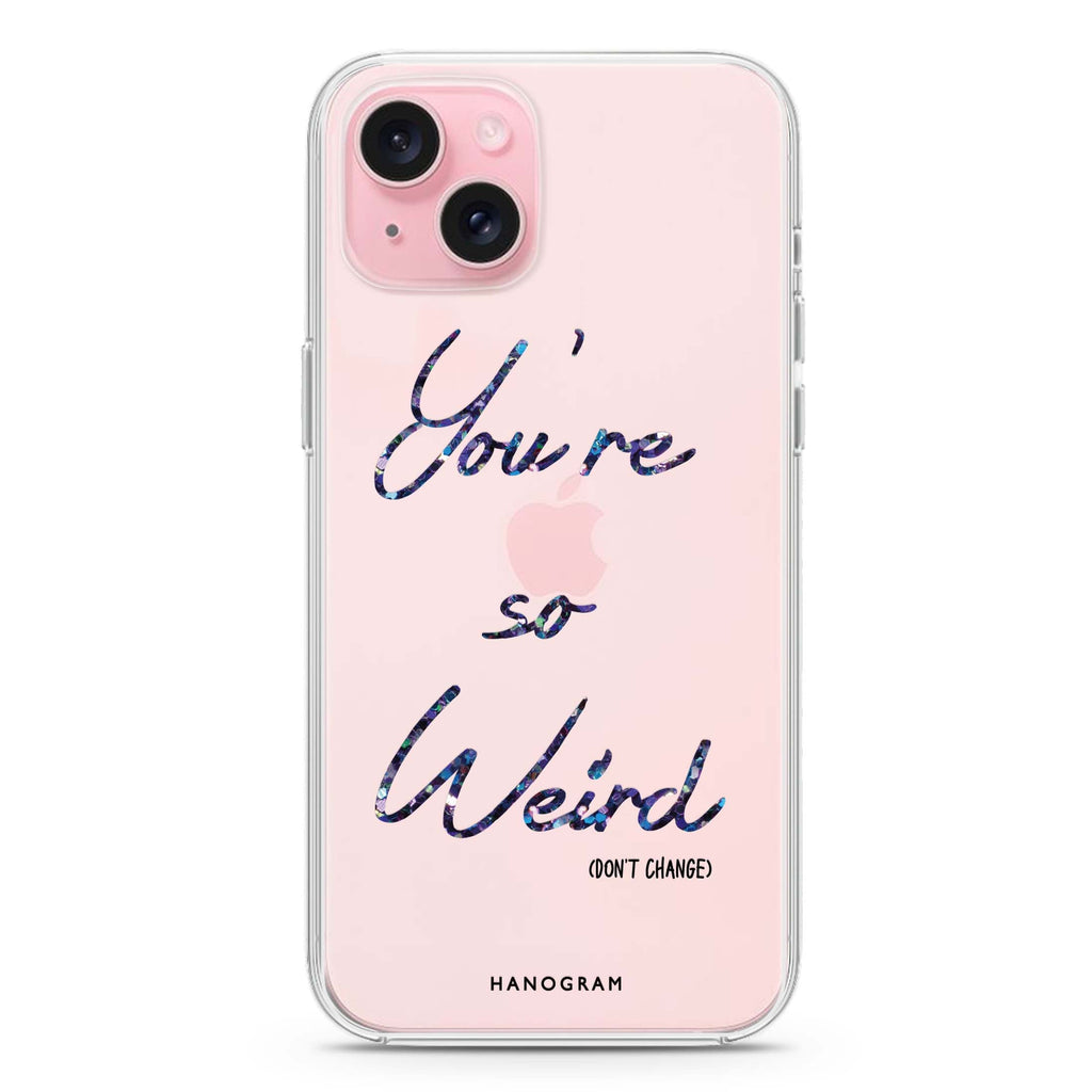 You're so Weired iPhone 15 水晶透明保護殼