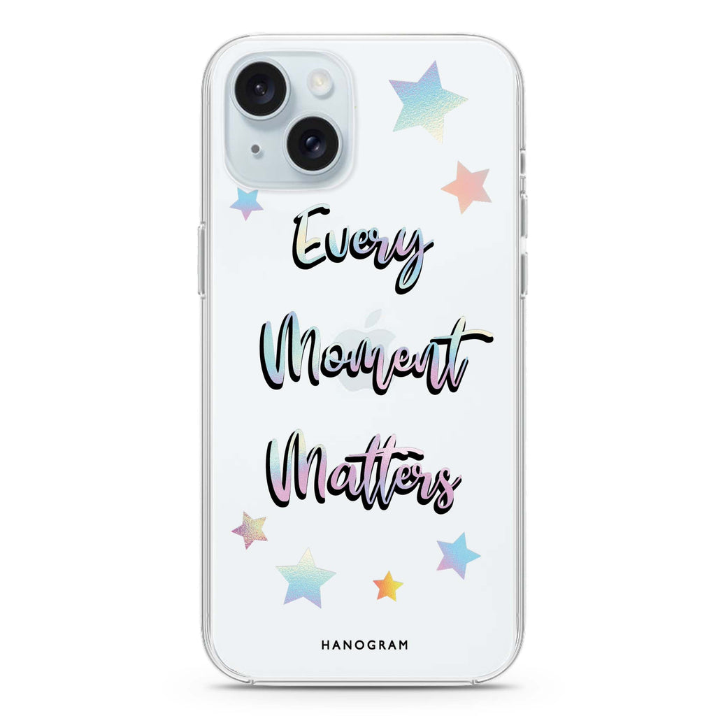 Every moment matters iPhone 15 水晶透明保護殼