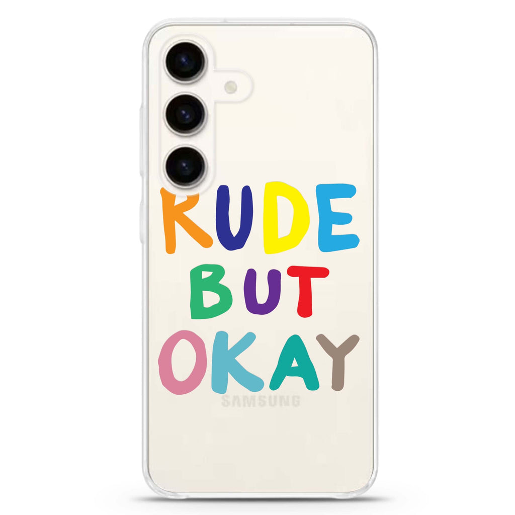 Rude but OKAY Samsung Galaxy S26/S25/S24 水晶透明保護殼正面展示