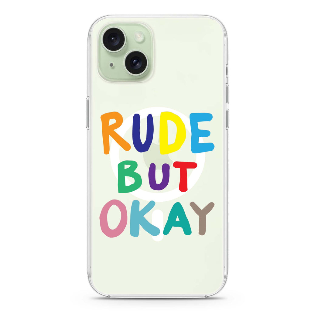 Rude but OKAY iPhone 15 Plus Magsafe 兼容水晶透明保護殼