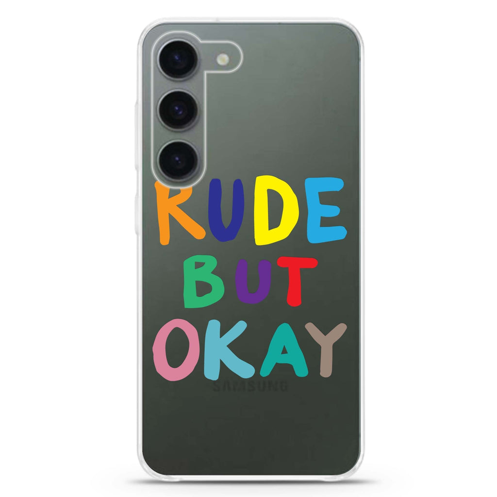 Rude but OKAY Samsung Galaxy 水晶透明保護殼