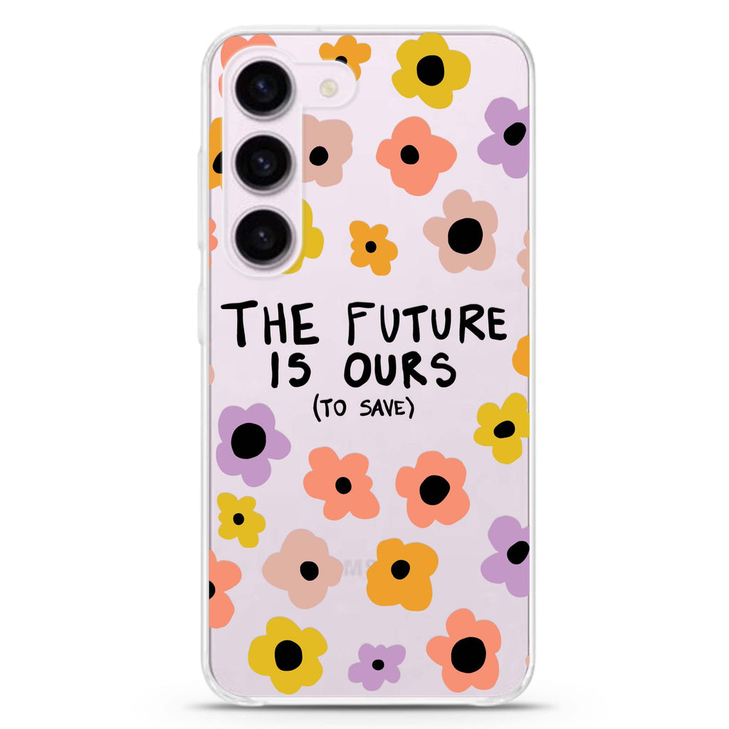 The future is OURS Samsung Galaxy 水晶透明保護殼