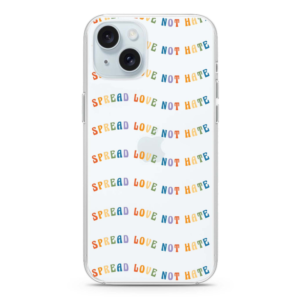 Spread Love not Hate iPhone 15 水晶透明保護殼