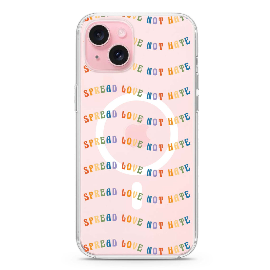 Spread Love not Hate iPhone 15 Magsafe 兼容水晶透明保護殼
