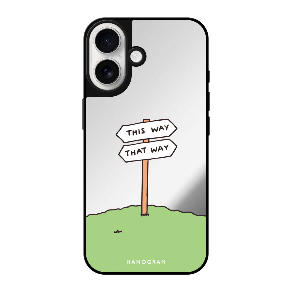 Reflective iPhone 16 Mirror Case –Which Way Now Design