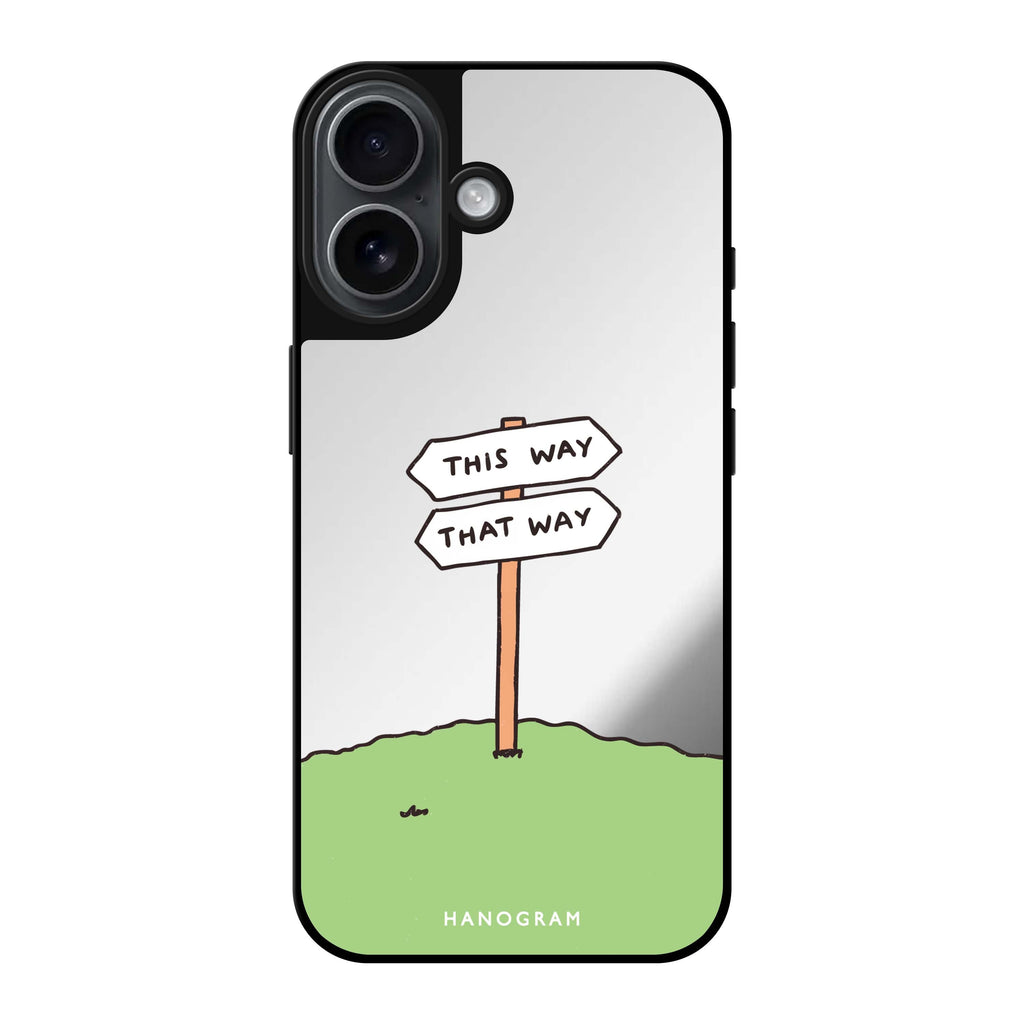 Reflective iPhone 16 Mirror Case –Which Way Now Design