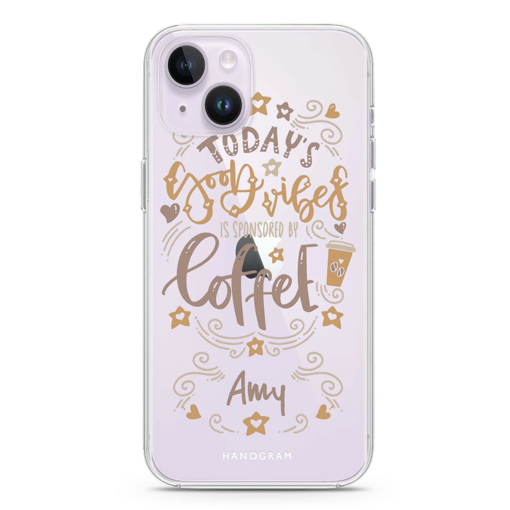 Good vibes coffee iPhone 14 plus 水晶透明保護殼