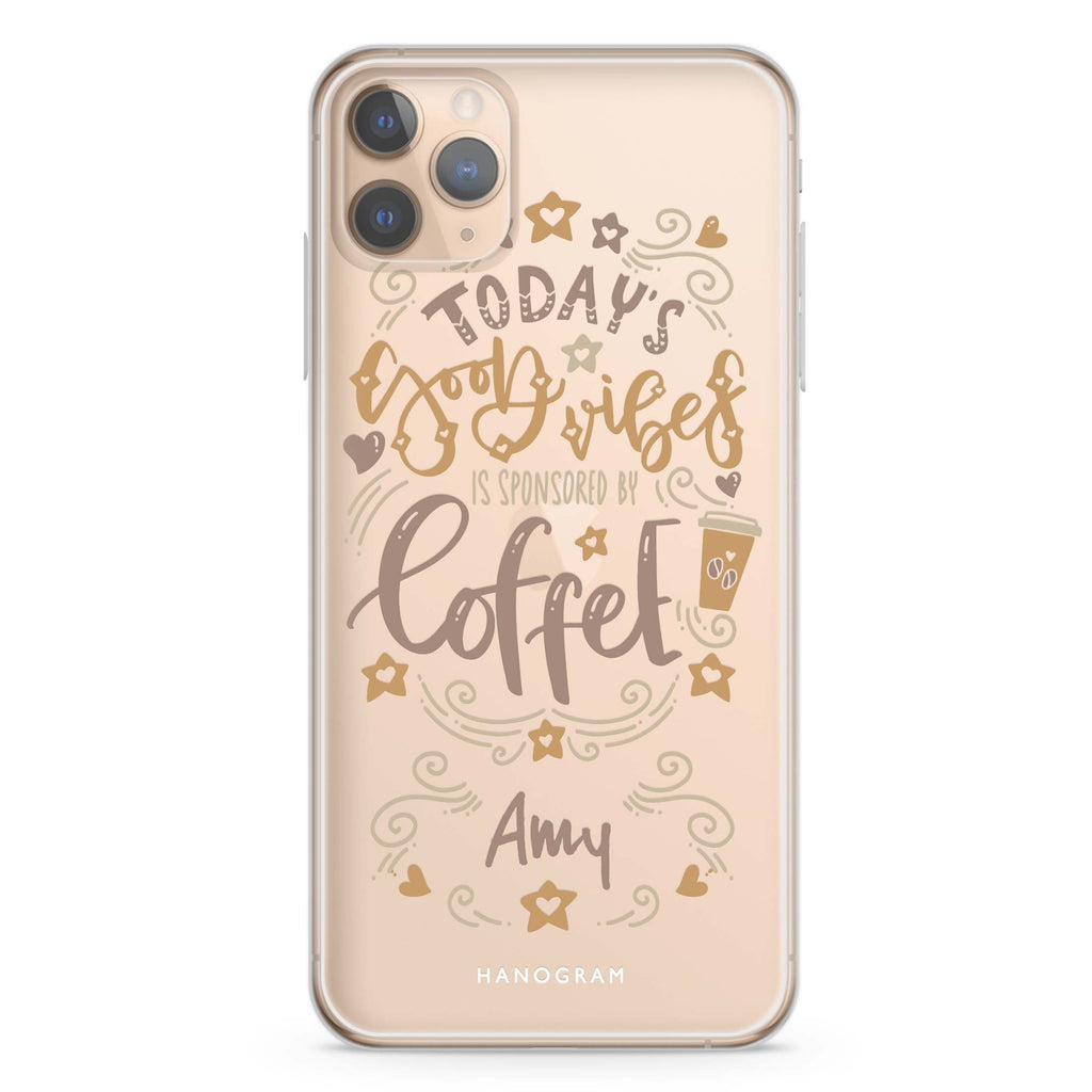 Good vibes coffee iPhone 11 Pro Max 水晶透明保護殼