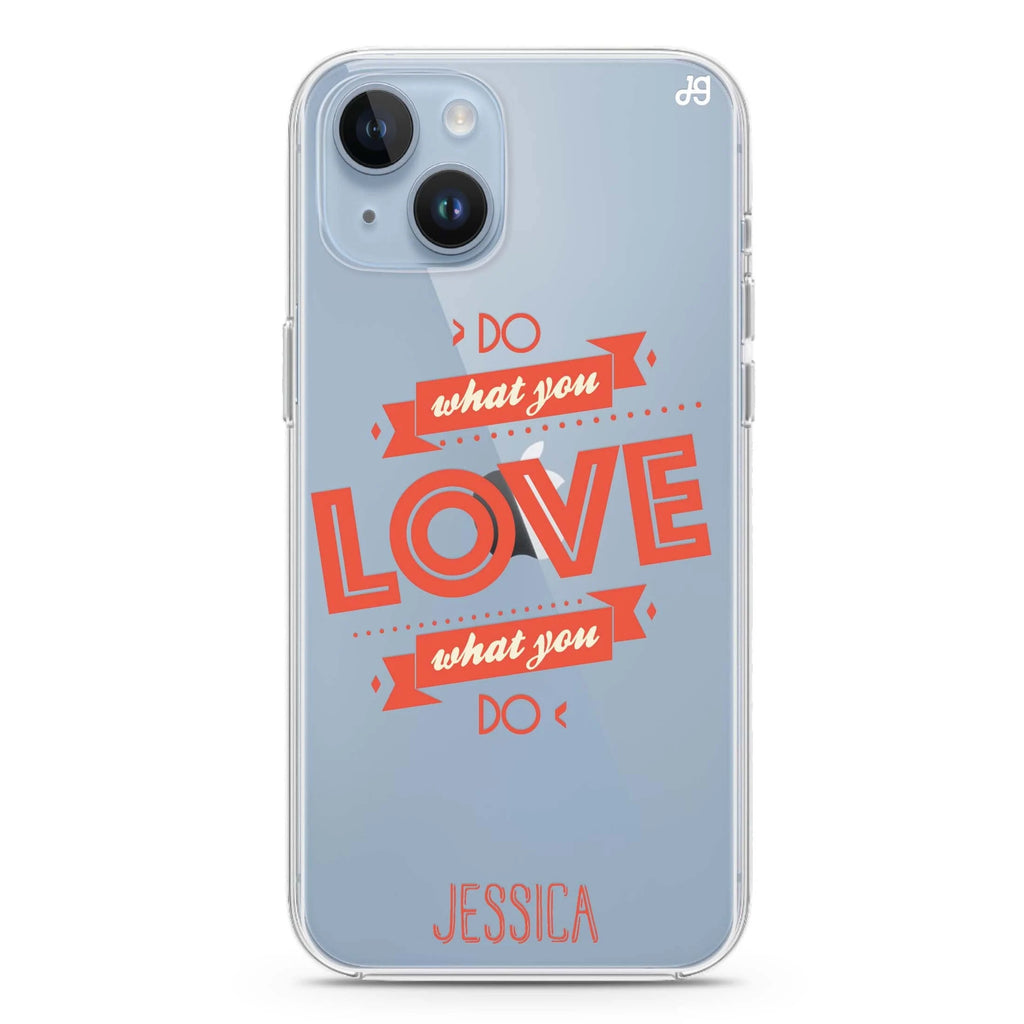Do what you love iPhone 14 水晶透明保護殼