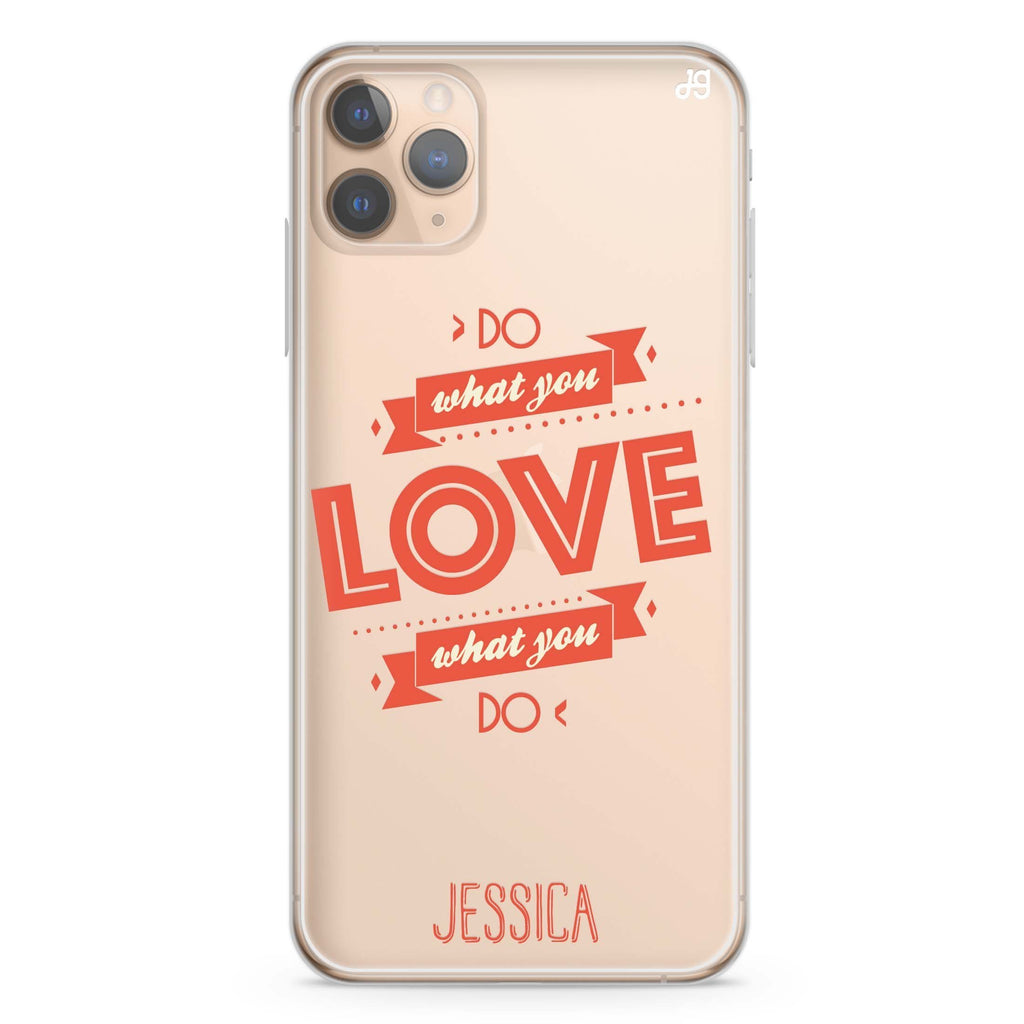 Do what you love iPhone 11 Pro Max 水晶透明保護殼