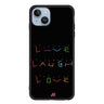Live Laugh Love 超薄強化玻璃殻
