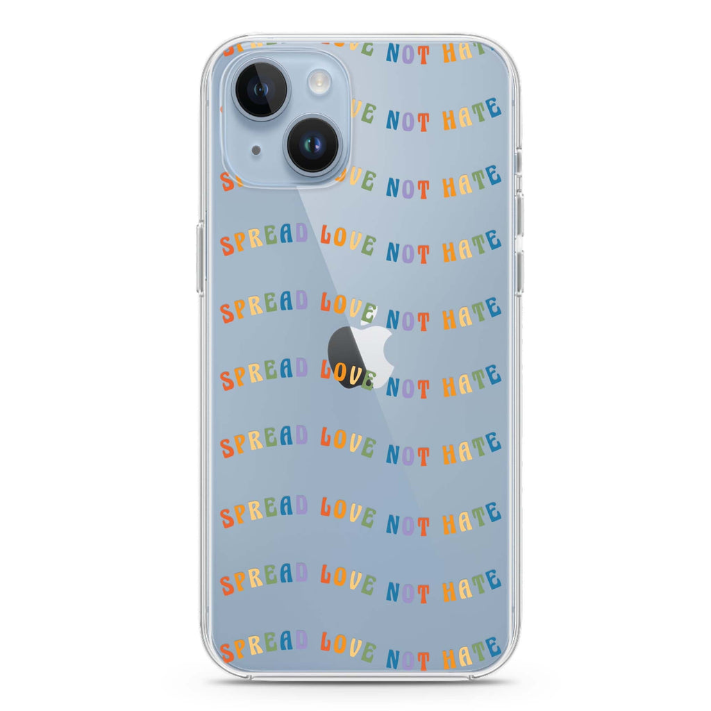 Spread Love not Hate iPhone 14 plus 水晶透明保護殼
