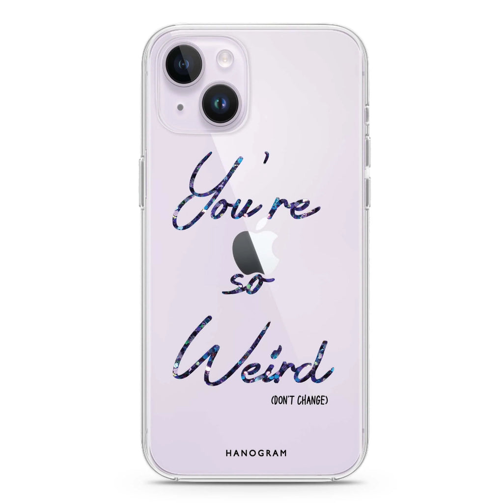 You're so Weired iPhone 14 水晶透明保護殼