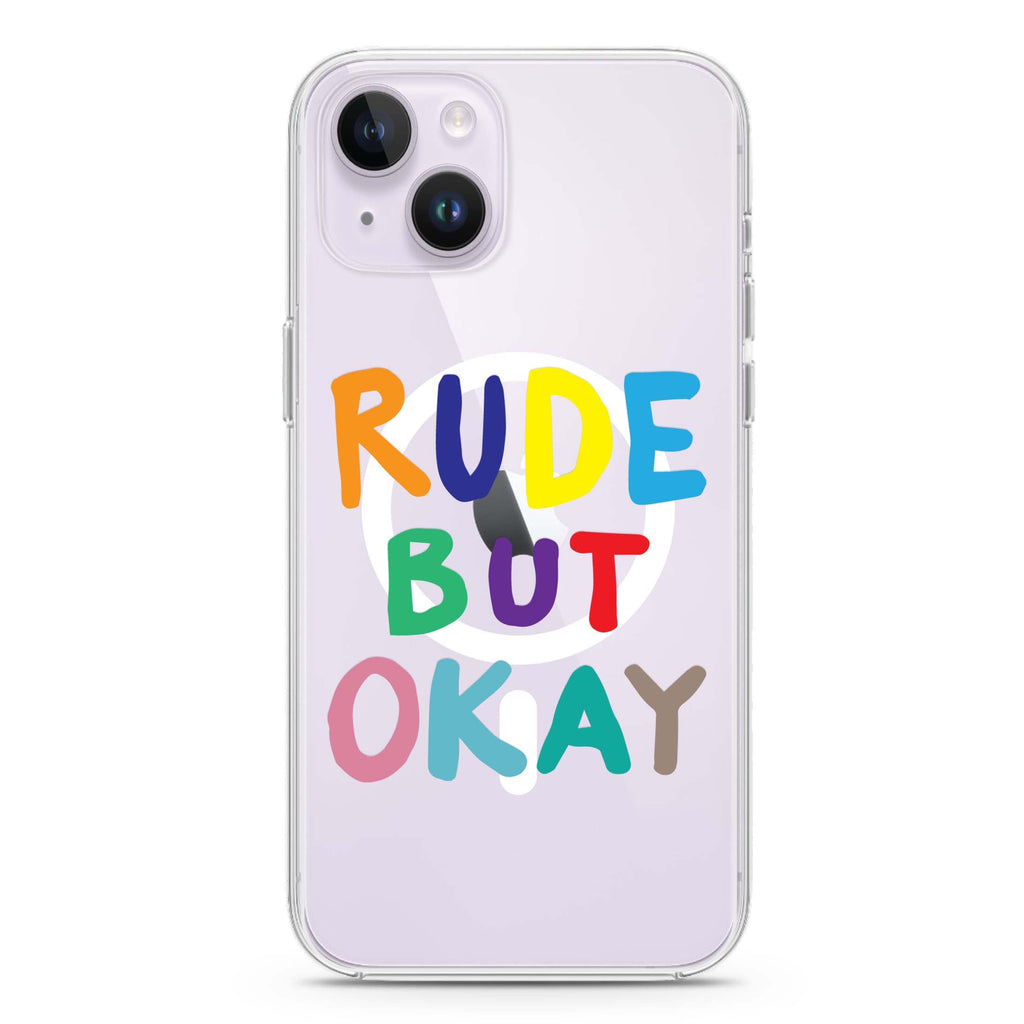 Rude but OKAY iPhone 14 Magsafe 兼容水晶透明保護殼