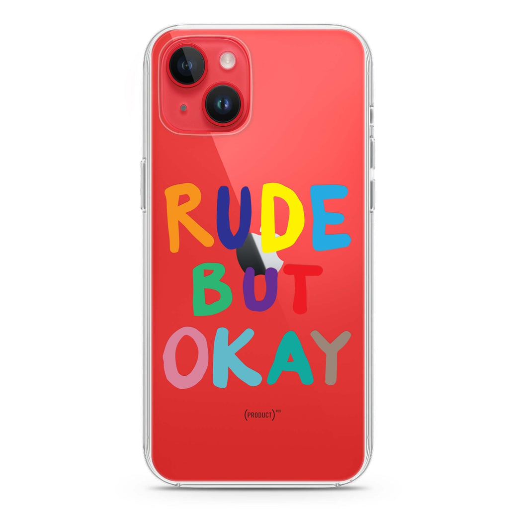 Rude but OKAY iPhone 14 水晶透明保護殼